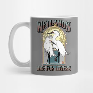 Wetlands are for Lovers Mug